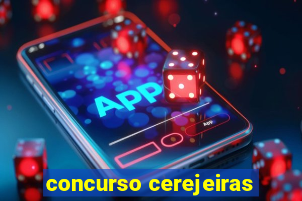 concurso cerejeiras